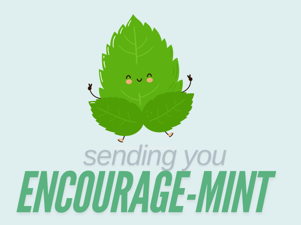 Sending You Encourage-MINT Card