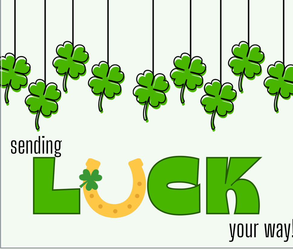 Sending You Luck Card