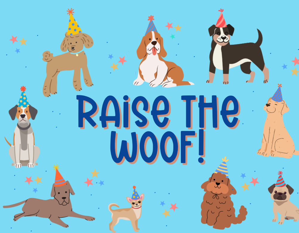 Raise the WOOF Card
