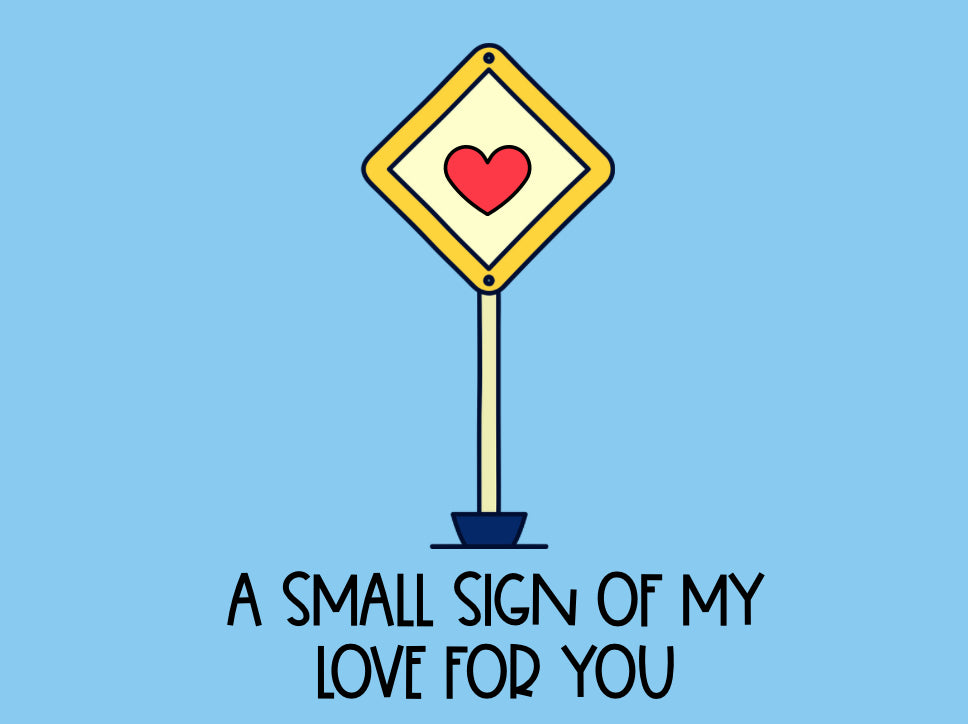 Sign of My Love Card