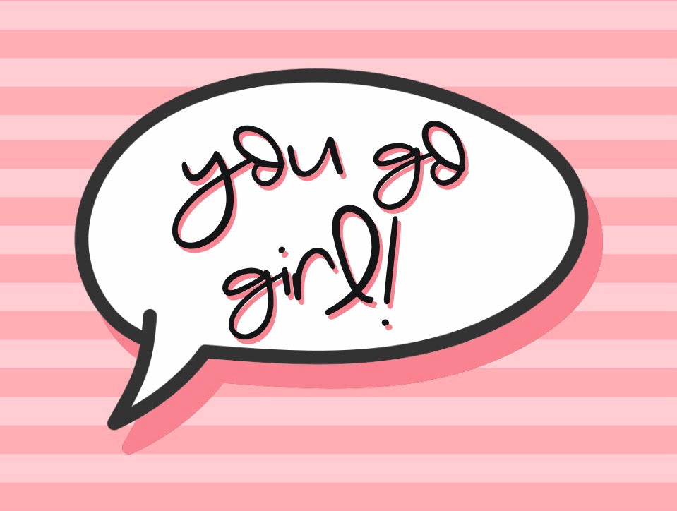 You Go Girl Pink Card
