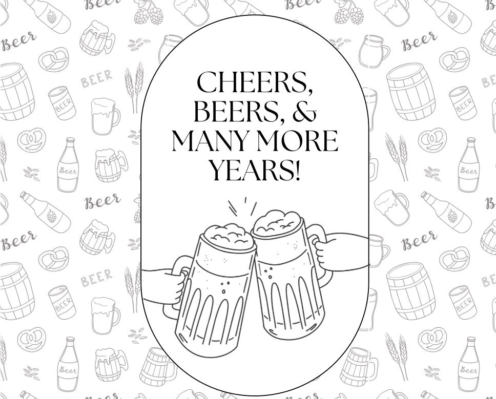 Beers B/W Birthday Card