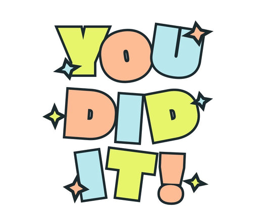 You Did It! Card