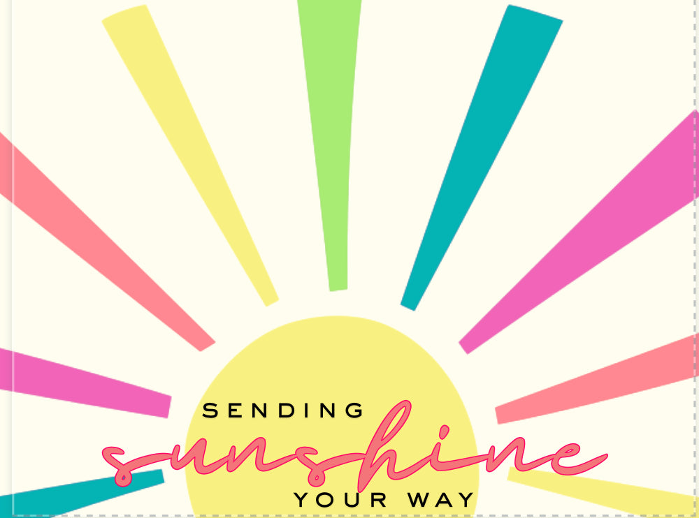 Sending Sunshine Your Way Card