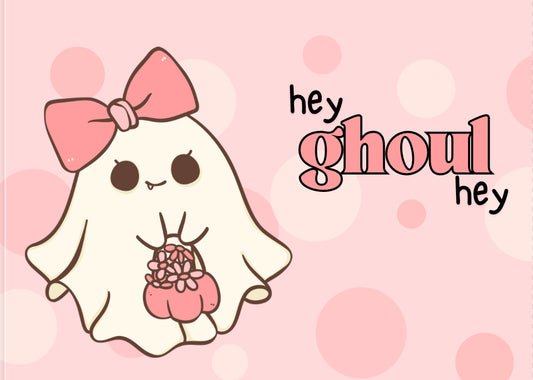 Hey Ghoul Hey Card