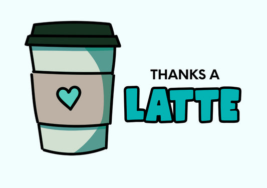 Thanks A Latte Teal Card