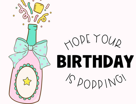 Champagne Poppin' Birthday Card