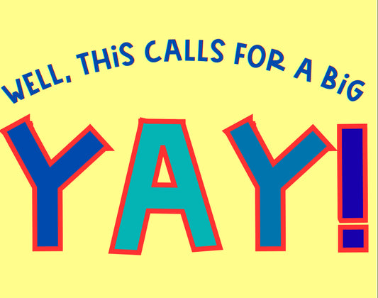 Call For A Yay Card