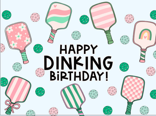 Happy Dinking Birthday Pickleball Card