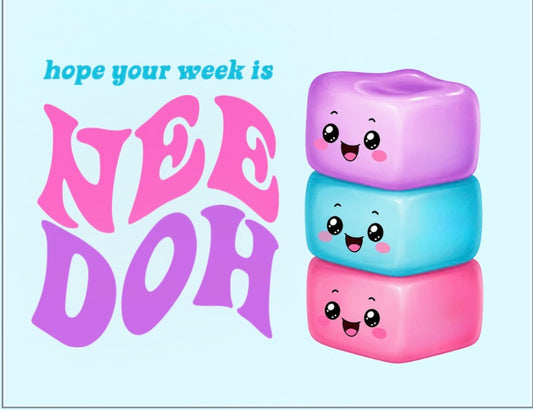 (Pink) Hope Your Week Is Nee-Doh Card