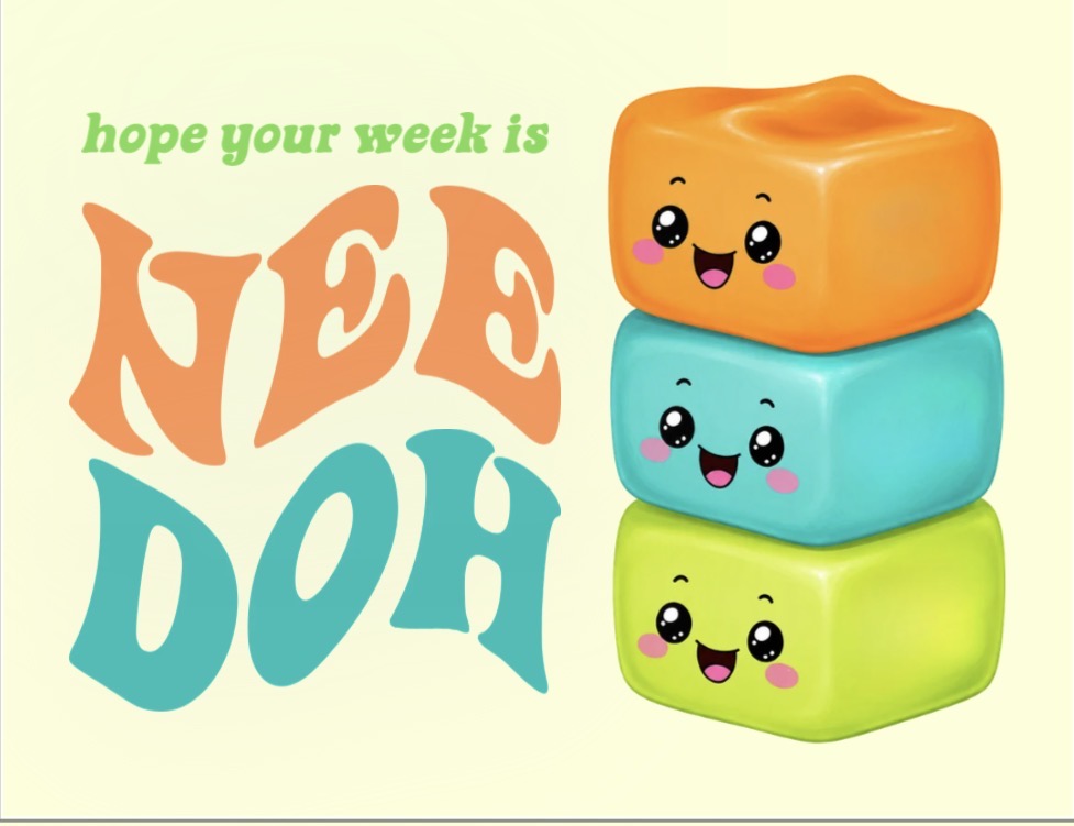 (Green) Hope Your Week Is Nee-Doh Card