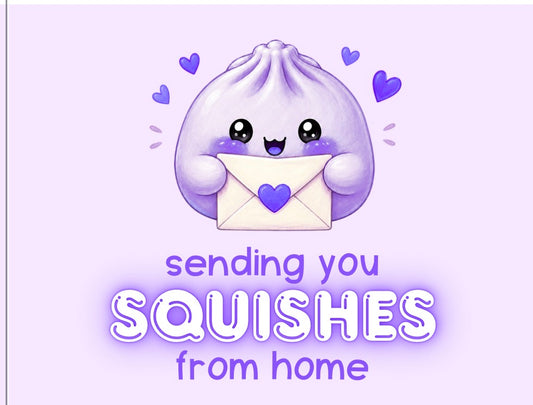 Purple Sending You Squishes Card