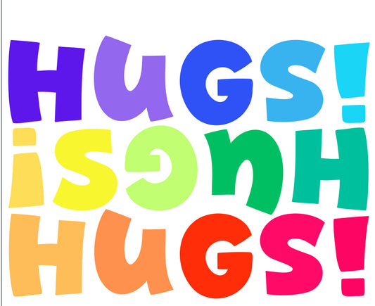 Hugs Hugs Hugs