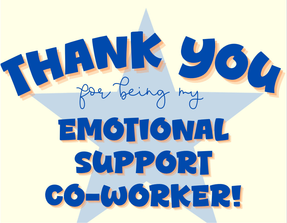 Emotional Support CoWorker